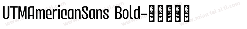 UTMAmericanSans Bold字体转换